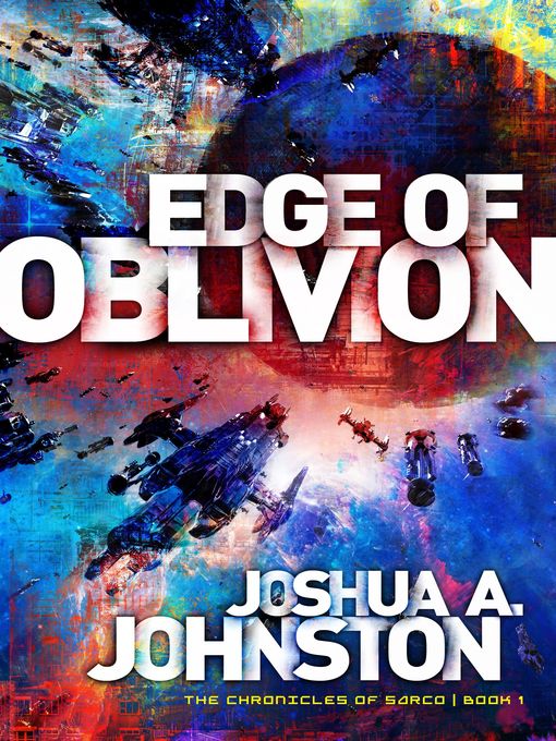 Title details for Edge of Oblivion by Joshua A. Johnston - Available